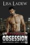 [Unauthorized 03] • Unauthorized Obsession